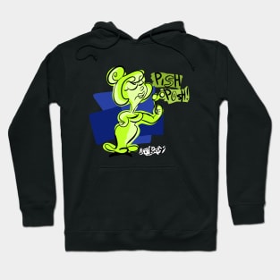 Pish Posh! Hoodie